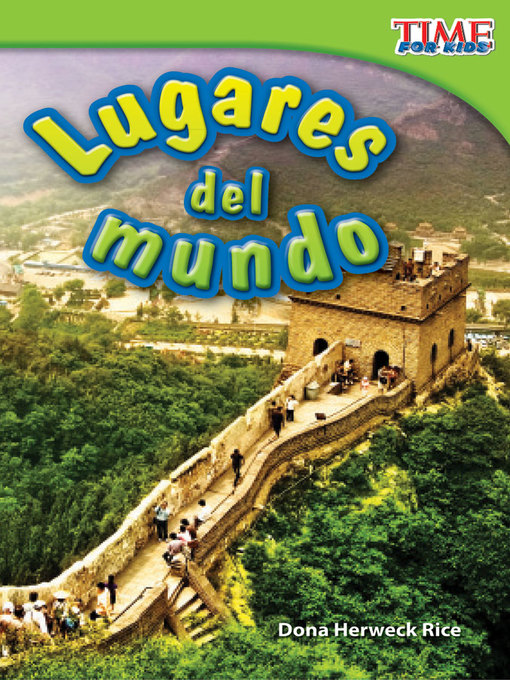 Title details for Lugares del mundo (Places Around the World) by Dona Herweck Rice - Available